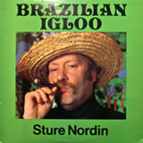 STURE NORDIN / Brazilian Igloo